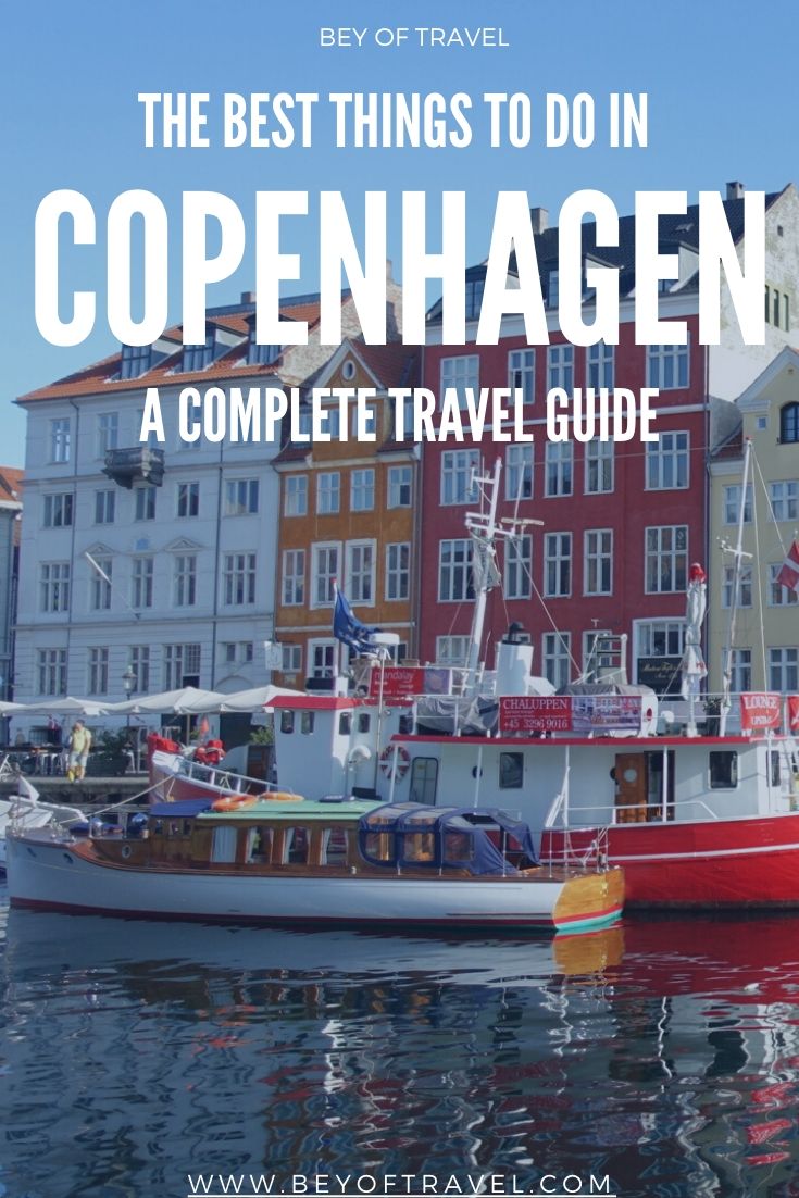 How to spend the perfect 3 days in Copenhagen - BEY OF TRAVEL