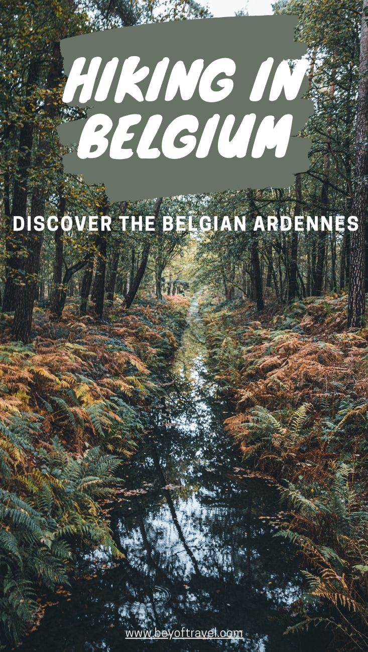 Hiking in Belgium Discover The Belgian Ardennes BEY OF TRAVEL