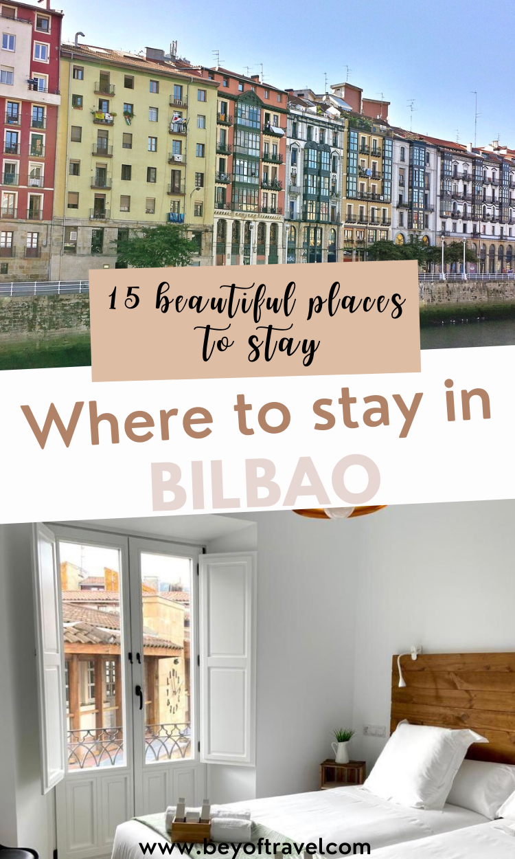 Where to stay in Bilbao Where to stay in Bilbao